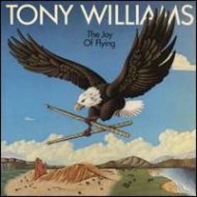 Joy of Flying / Tony Williams